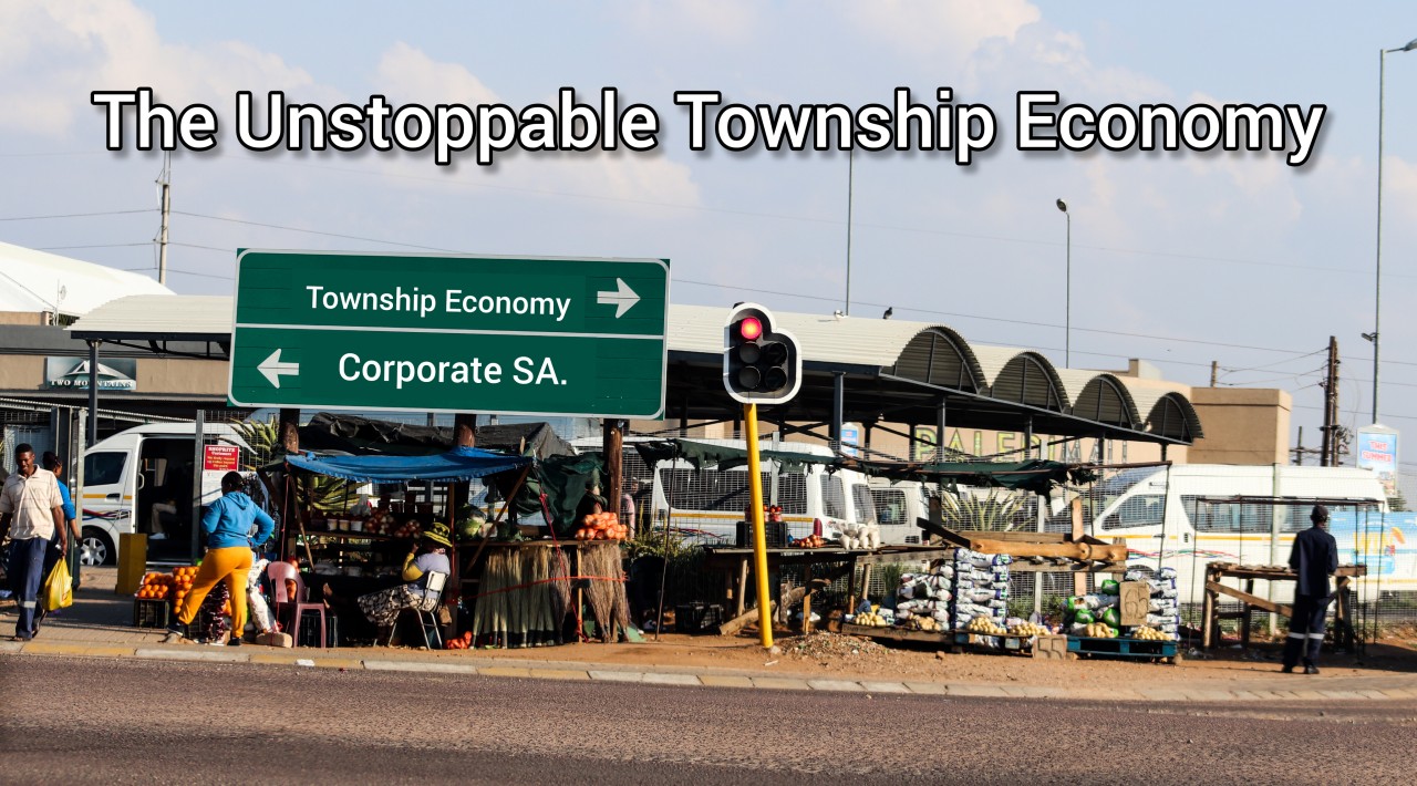 The Unstoppable Township Economy