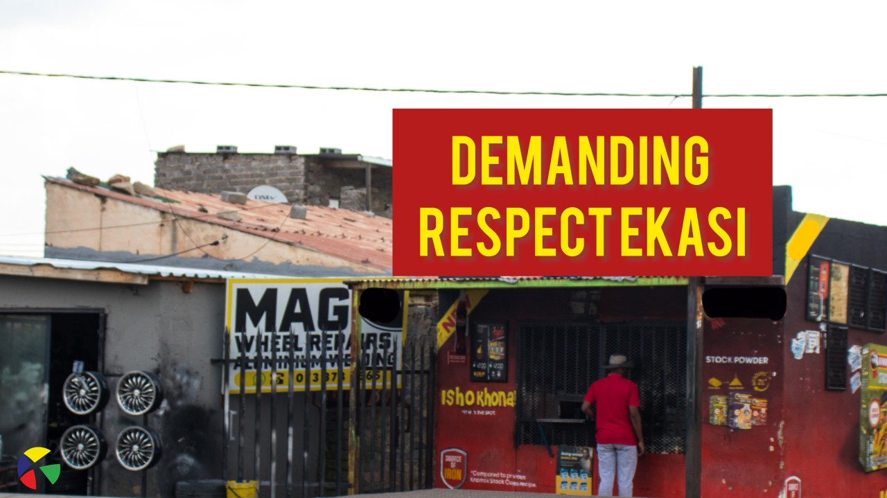 Demanding Respect from Big Business trading in the Township Economy
